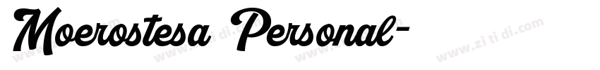Moerostesa Personal字体转换